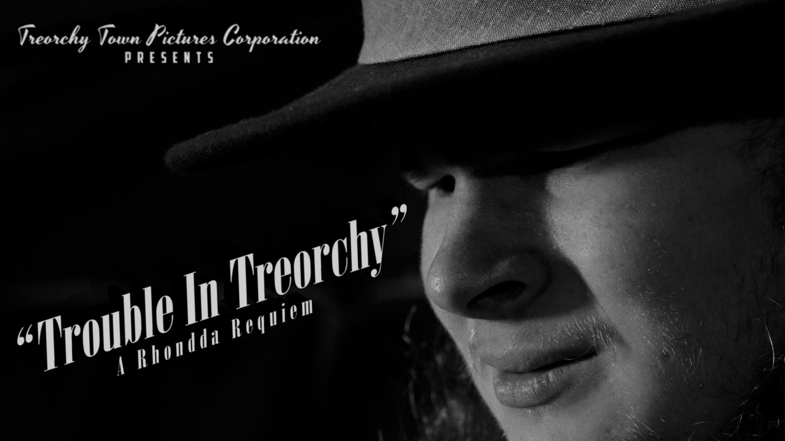 Trouble in Treorchy - Main Image 2